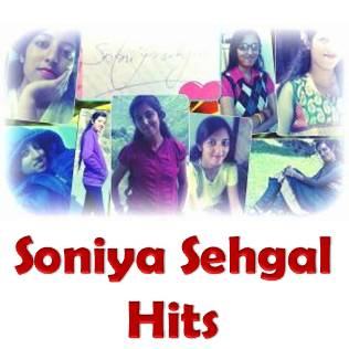 Soniya Sehgal Hits